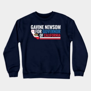 Gavin Newsom for Governor of California Crewneck Sweatshirt